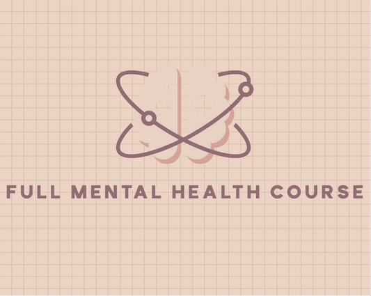 Full Mental Health Course